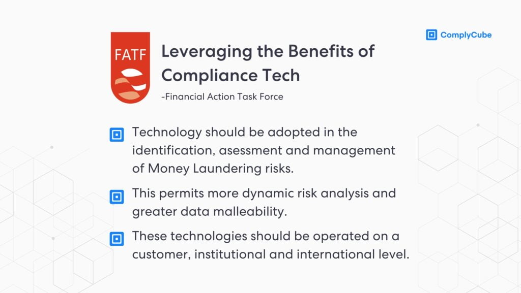 Automated digital identity verification solutions are being encouraged worldwide by the Financial Action Task Force